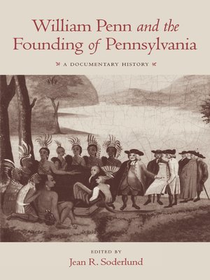 cover image of William Penn and the Founding of Pennsylvania